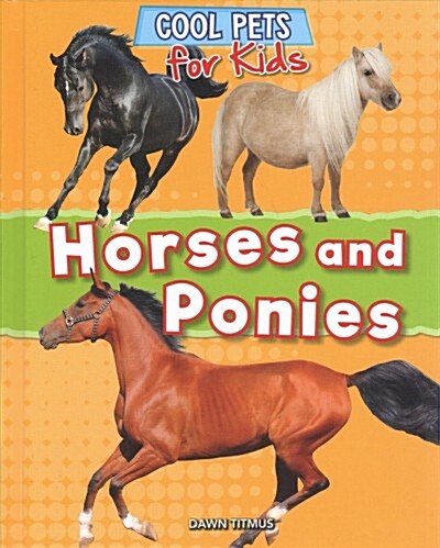 Horses and Ponies (Library Binding)