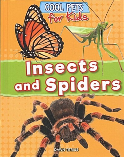 Insects and Spiders (Library Binding)
