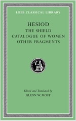 The Shield. Catalogue of Women. Other Fragments (Hardcover)