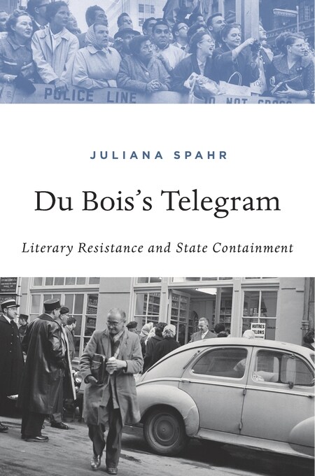 Du Boiss Telegram: Literary Resistance and State Containment (Hardcover)