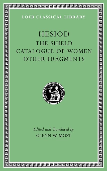 The Shield. Catalogue of Women. Other Fragments (Hardcover)