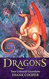 Dragons : Your Celestial Guardians (Paperback)