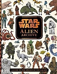 Star Wars: Alien Archive (Hardcover)