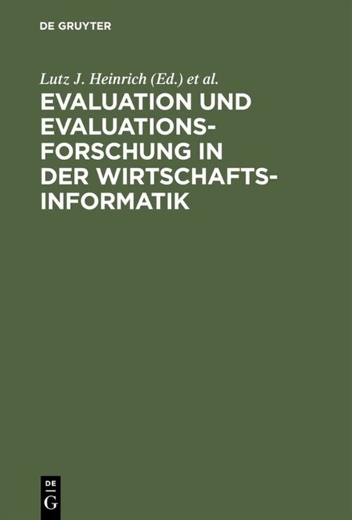 Evaluation Und Evaluationsforschung in Der Wirtschaftsinformatik (Hardcover)