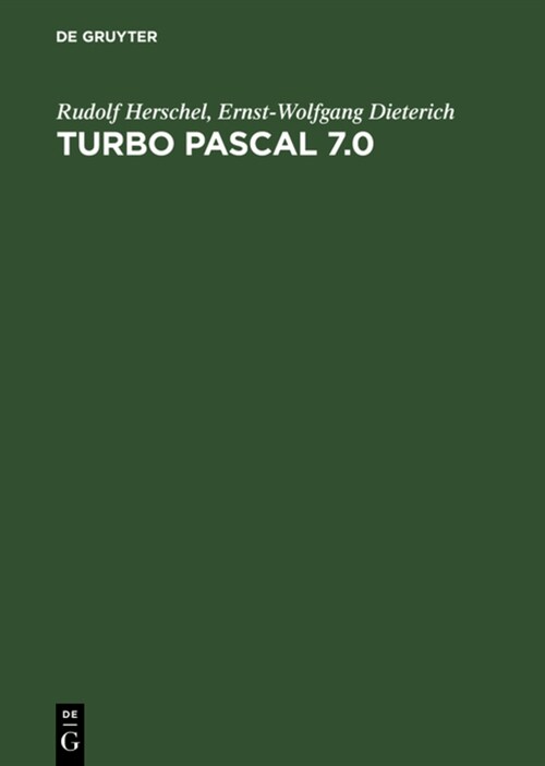 Turbo Pascal 7.0 (Hardcover, 2, 2., Durchges. A)