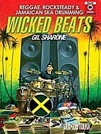 Wicked Beats: Jamaican Ska, Rocksteady & Reggae Drumming (Paperback)