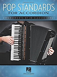 Pop Standards for Accordion: Arrangements of 20 Classic Songs (Paperback)