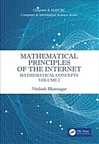 Mathematical Principles of the Internet, Volume 2 : Mathematics (Hardcover)