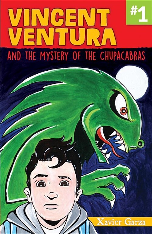 Vincent Ventura and the Mystery of the Chupacabras / Vincent Ventura Y El Misterio del Chupacabras (Paperback)