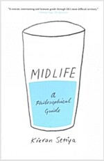 Midlife: A Philosophical Guide (Paperback)