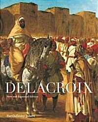 Delacroix: New and Expanded Edition (Paperback)