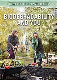 Biodegradability and You (Paperback)