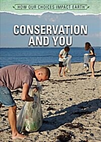 Conservation and You (Paperback)