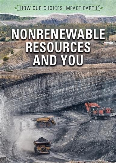 Nonrenewable Resources and You (Paperback)