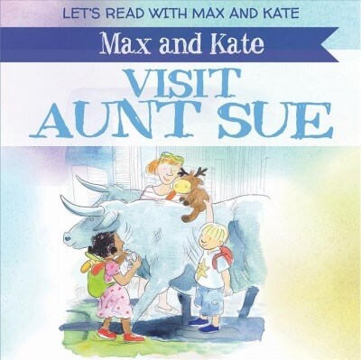 Max and Kate Visit Aunt Sue (Paperback)