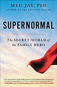 [중고] Supernormal: The Secret World of the Family Hero (Paperback)