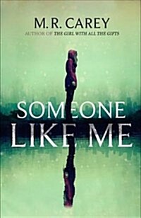 Someone like me