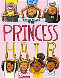 Princess Hair (Paperback, Reprint)