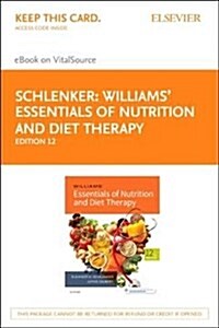 Williams Essentials of Nutrition & Diet Therapy - Elsevier eBook on Vitalsource (Retail Access Card) (Hardcover, 12)