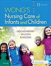 Wongs Nursing Care of Infants and Children (Paperback, 11)