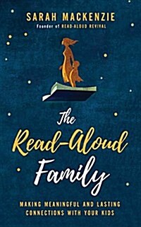 The Read-Aloud Family: Making Meaningful and Lasting Connections with Your Kids (Audio CD)