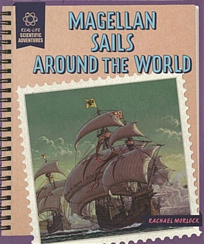 Magellan Sails Around the World (Library Binding)