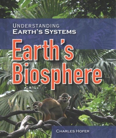 Earths Biosphere (Library Binding)