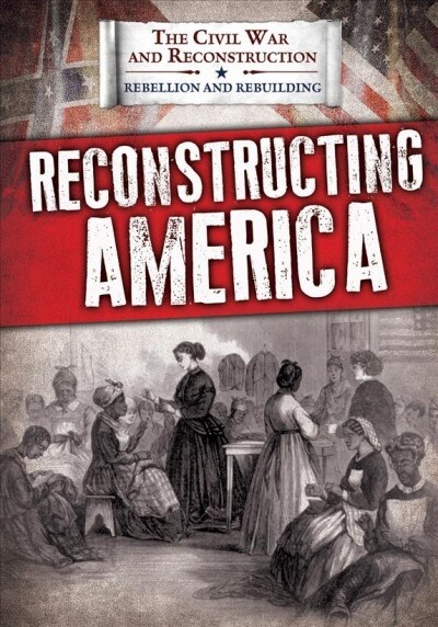 Reconstructing America (Paperback)