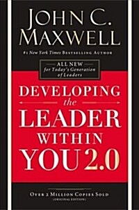 Developing the Leader Within You 2.0 (Paperback, Reprint)