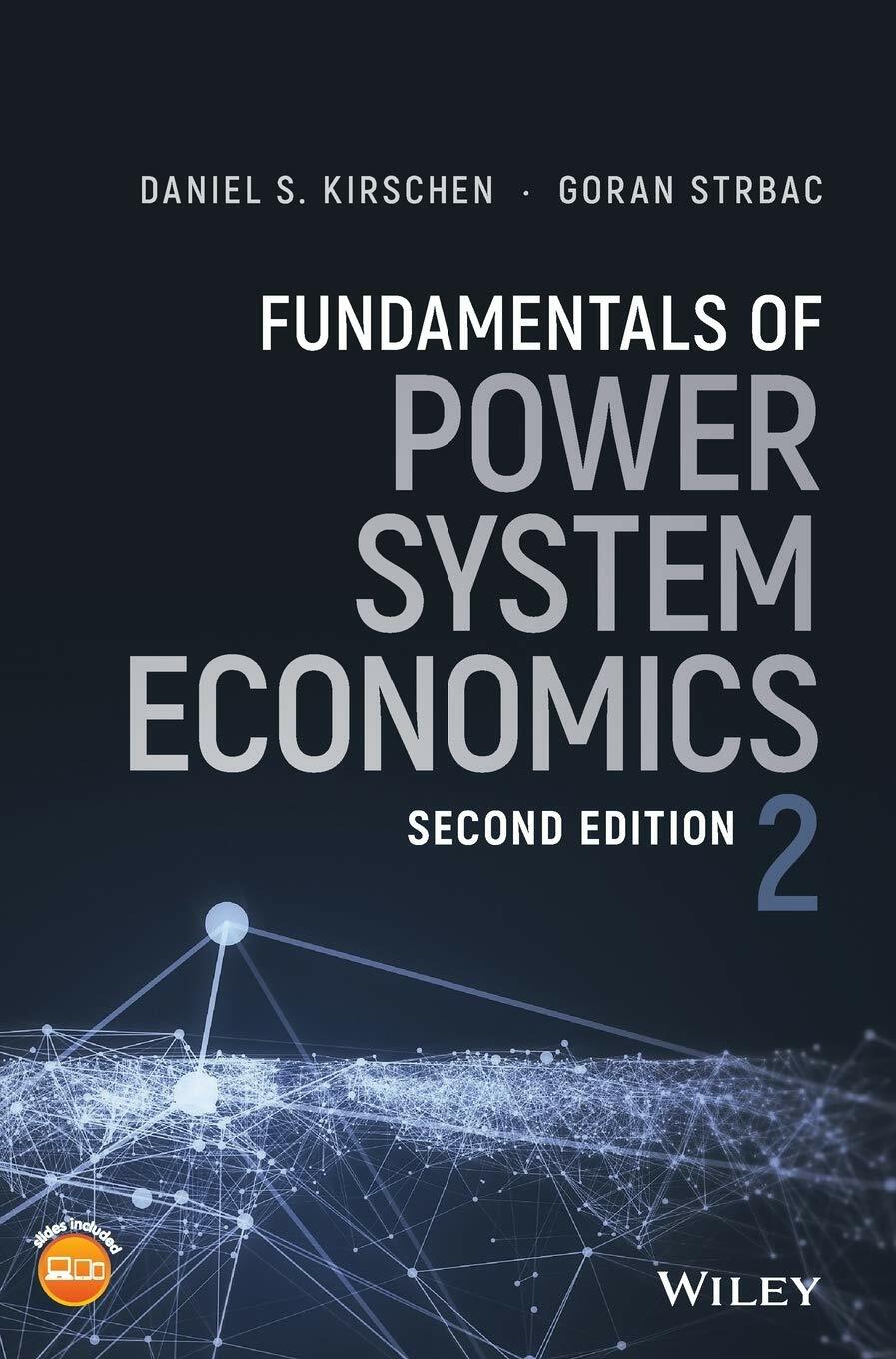 Fundamentals of Power System Economics (Hardcover, 2)