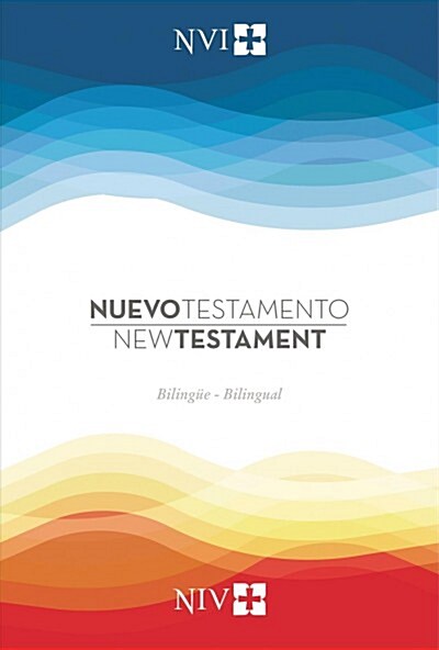 Niv/NVI New Testament Bilingual with Psalms and Proverbs / Niv/Nvi. Nuevo Testamento Biling? Con Salmos Y Proverbios (Paperback)