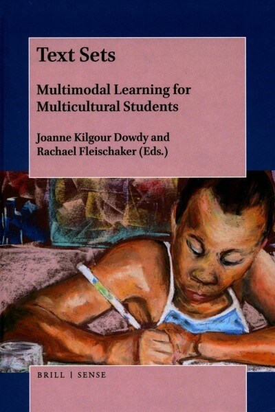 Text Sets: Multimodal Learning for Multicultural Students (Hardcover)