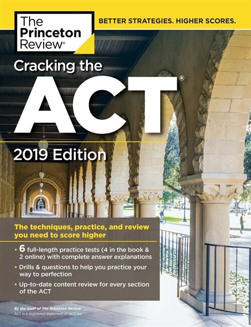 Cracking the ACT with 6 Practice Tests, 2019 Edition: 6 Practice Tests + Content Review + Strategies (Paperback)