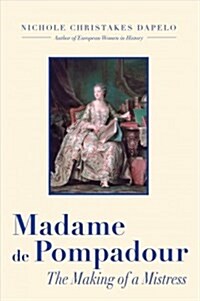 Madame De Pompadour (Paperback)
