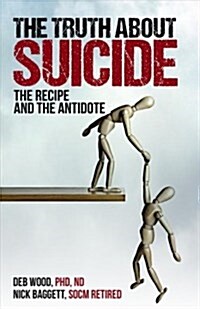 The Truth About Suicide (Paperback)