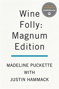 Wine folly : the master guide / Magnum ed