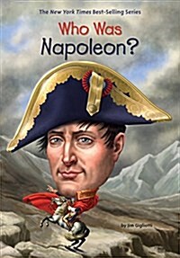 Who Was Napoleon? (Library Binding)
