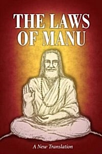 The Laws of Manu : A New Translation (Hardcover)
