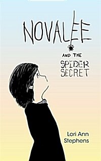 Novalee and the Spider Secret (Paperback)