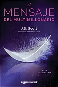 El mensaje del multimillonario (Paperback)