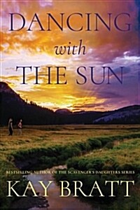 Dancing With the Sun (Paperback)