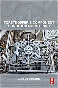 Forsthoffers Component Condition Monitoring (Paperback)