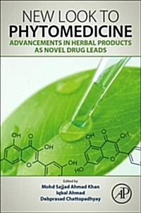New Look to Phytomedicine: Advancements in Herbal Products as Novel Drug Leads (Paperback)