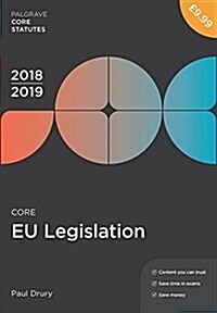 Core EU Legislation 2018-19 (Paperback, 3 ed)