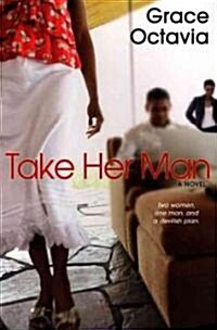 Take Her Man (Paperback)