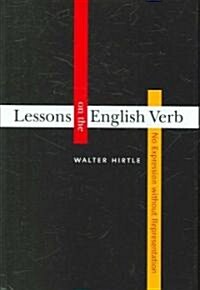 Lessons on the English Verb: No Expression Without Representation (Hardcover)