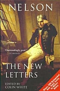 Nelson : The New Letters (Paperback, New ed)