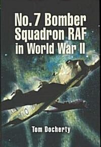 No. 7 Bomber Squadron RAF in World War II (Hardcover)