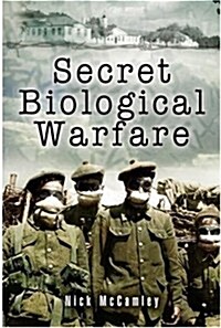 Secret Biological Warfare (Hardcover)