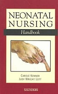 Neonatal Nursing Handbook (Paperback)
